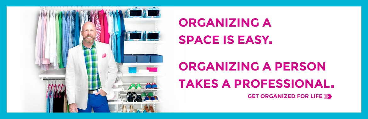 Get Organized for Life!