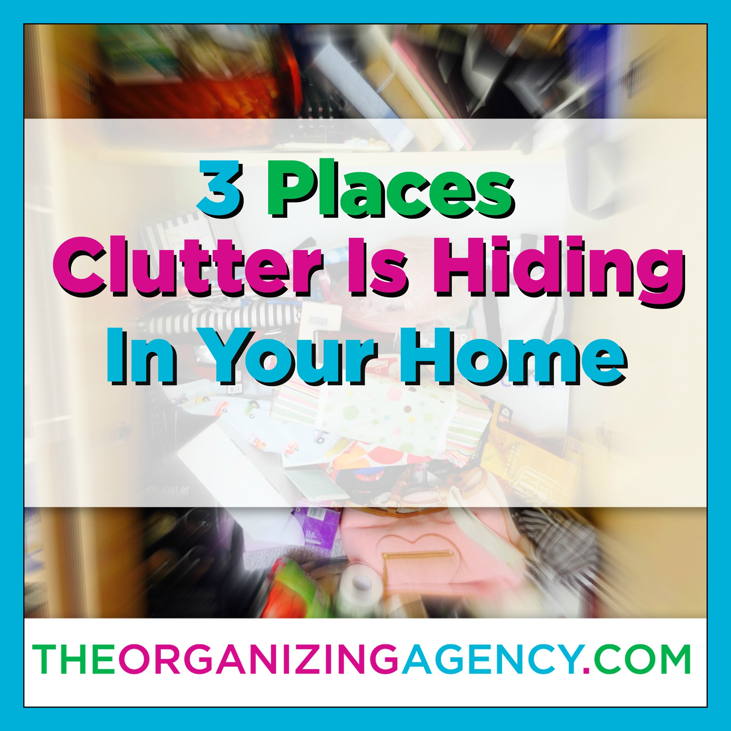 Organizing Tips Clutter Hiding In Your Home